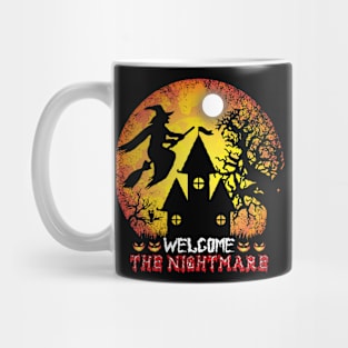 Welcome the nightmare halloween Mug